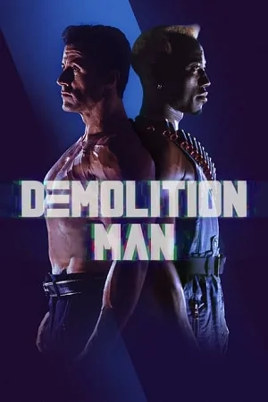 Demolition Man (1993) Dual Audio Hindi ORG 1080p 720p 480p BluRay ESubs Download